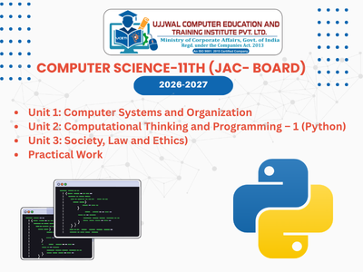 Computer Science (11th Class)- JAC Board,